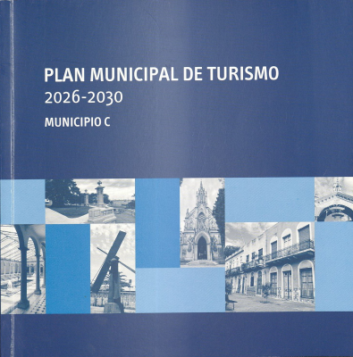 Plan Municipal de Turismo 2026-2030 : Municipio C