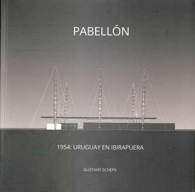 Pabell&oacute;n : 1954 : Uruguay en Ibirapuera