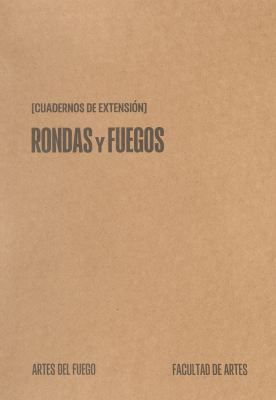 Rondas y fuegos