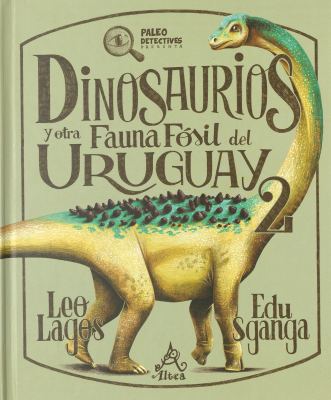 Dinosaurios y otra fauna f&oacute;sil del Uruguay 2