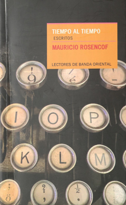 Tiempo al tiempo : escritos