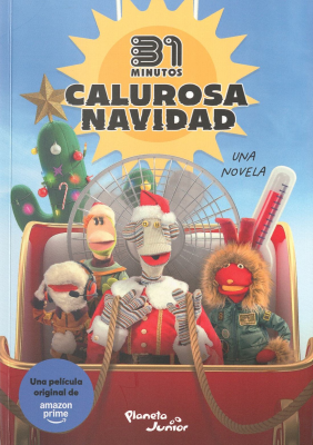 Calurosa navidad : 31 minutos : una novela