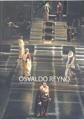 Un protagonista : Osvaldo Reyno : detr&aacute;s de la escena