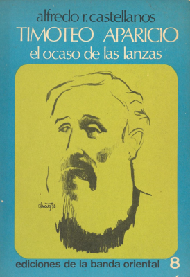 Timoteo Aparicio : el ocaso de las lanzas