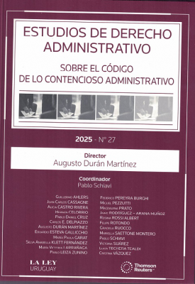 Estudios de Derecho Administrativo, N&ordm;27 - 2025 - Sobre el C&oacute;digo de lo Contencioso Administrativo
