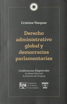 Derecho administrativo global y democracias parlamentarias