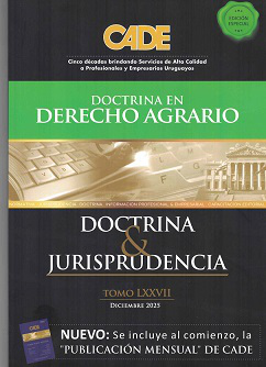 Revista CADE : Doctrina & Jurisprudencia, T. LXXVII - Dic. 2025 - Doctrina en Derecho agrario