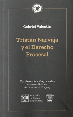 Trist&aacute;n Narvaja y el Derecho Procesal