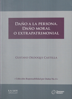 Da&ntilde;o a la persona : da&ntilde;o moral o extrapatrimonial