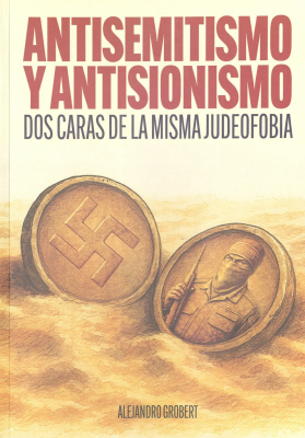 Antisemitismo y antisionismo