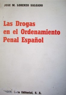 Las drogas en el ordenamiento penal español