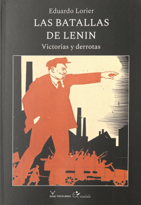 Las batallas de Lenin : victorias y derrotas