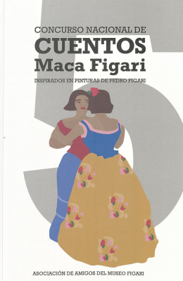 Concurso Nacional de Cuentos Maca Figari : inspirados en pinturas de Pedro Figari