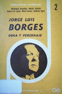 Borges : obra y personaje.