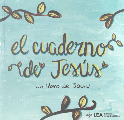 El cuaderno de Jes&uacute;s