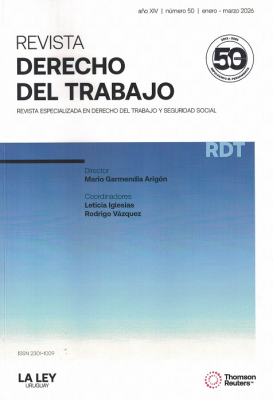 Revista Derecho del trabajo : revista especializada en Derecho del Trabajo y Seguridad Social, A&ntilde;o XIV N&ordm;50 (2026) - Ene. - Mar. 2026
