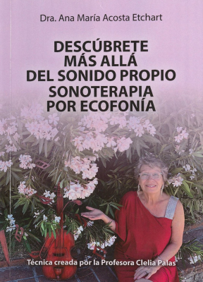 Desc&uacute;brete m&aacute;s all&aacute; del sonido propio sonoterapia por ecofon&iacute;a