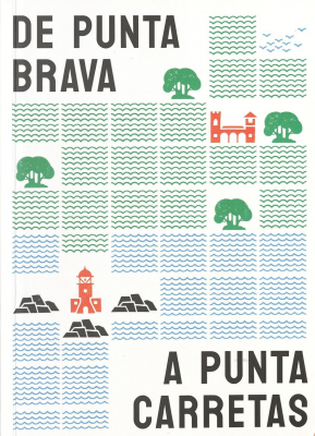 De Punta Brava a Punta Carretas