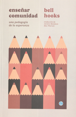 Ense&ntilde;ar comunidad : una pedagog&iacute;a de la esperanza