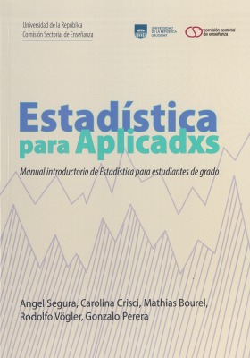 Estad&iacute;stica para Aplicadxs : t&eacute;cnicas b&aacute;sicas