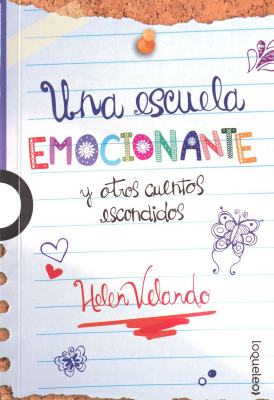 Una escuela emocionante y otros cuentos escondidos