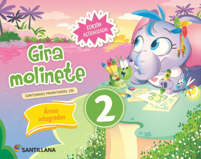 Gira molinete 2 : &aacute;reas integradas : contenidos prioritarios EBI