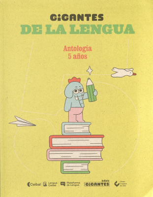 Gigantes de la lengua : antolog&iacute;a 5 a&ntilde;os