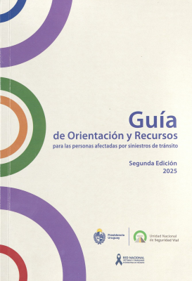 Gu&iacute;a de orientaci&oacute;n y recursos para las personas afectadas por siniestros de tr&aacute;nsito