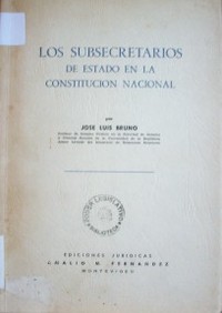 Los subsecretarios de Estado en la Constitución Nacional
