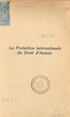 La protection internationale du droit d&acute; auteur