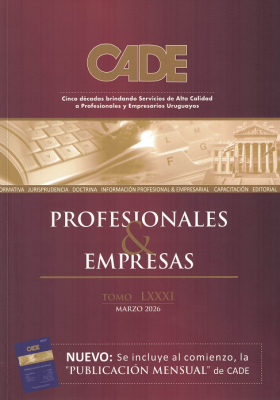 Revista CADE : Profesionales & Empresas, T. LXXXI - Mar. 2026