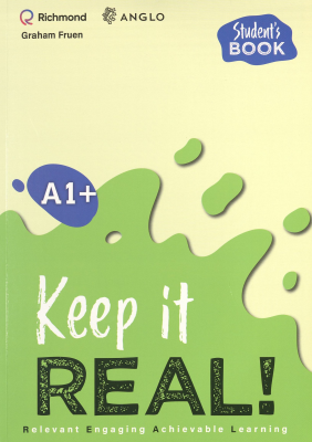 Keep It Real! : Student&acute;s Book : A1+
