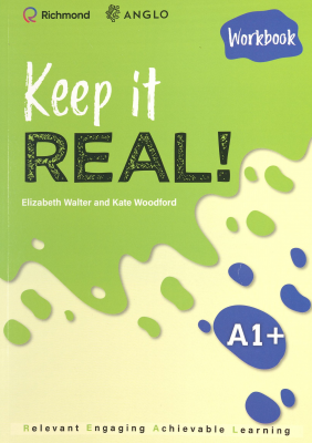 Keep It Real! : Workbook : A1+