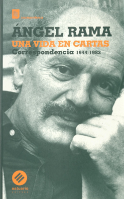 Una vida en cartas : correspondencia 1944 -1983