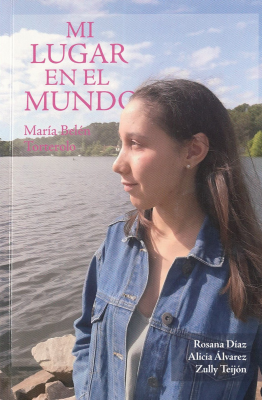 Mi lugar en el mundo : Mar&iacute;a Bel&eacute;n Torterolo