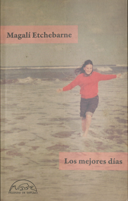 Los mejores d&iacute;as