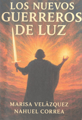 Los nuevos guerreros de luz