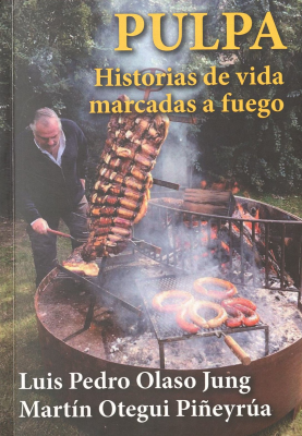 Pulpa : historias de vida marcadas a fuego