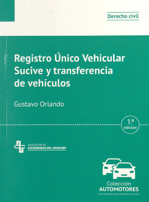 Registro &Uacute;nico Vehicular Sucive y transferencia de veh&iacute;culos