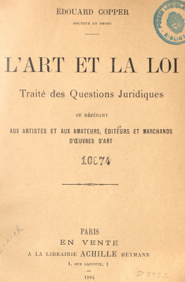 L&acute;art et la loi : trait&eacute; des questions Juridiques