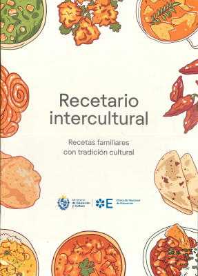 Recetario intercultural : recetas familiares con tradici&oacute;n cultural