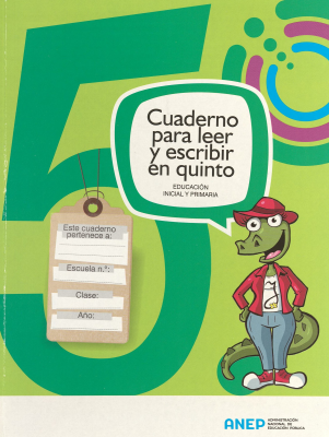 Cuaderno para leer y escribir en cuarto : educaci&oacute;n inicial y primaria