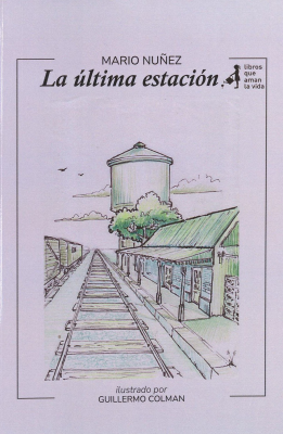 La &uacute;ltima estaci&oacute;n