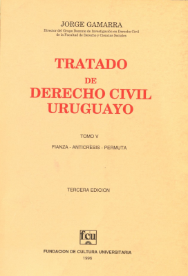 Tratado de Derecho Civil Uruguayo. T. V