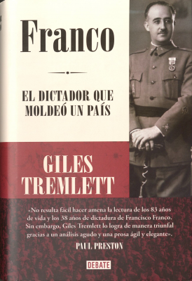 Franco : El dictador que molde&oacute; un pa&iacute;s