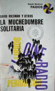 La muchedumbre solitaria