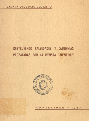 Destruyendo falsedades y calumnias propaladas por la revista "mentor"