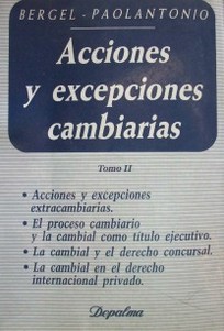 Acciones y exepciones cambiarias