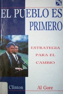 El Pueblo es primero : Estrategia para el cambio