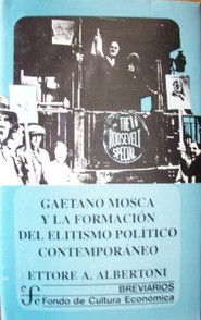 Gaetano Mosca y la formación del elitismo político contemporáneo